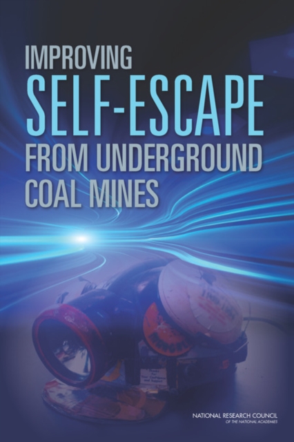 Improving Self-Escape from Underground Coal Mines, Paperback / softback Book