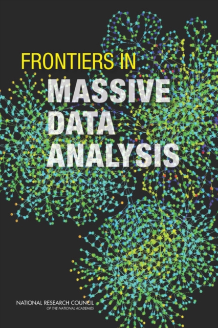 Frontiers in Massive Data Analysis, Paperback / softback Book