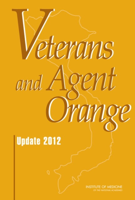 Veterans and Agent Orange : Update 2012, EPUB eBook