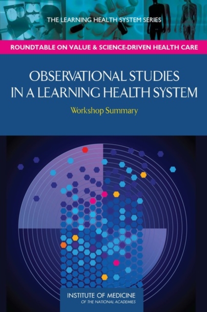 Observational Studies in a Learning Health System : Workshop Summary, EPUB eBook