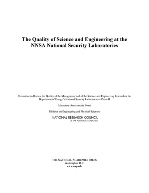 The Quality of Science and Engineering at the NNSA National Security Laboratories, Paperback / softback Book
