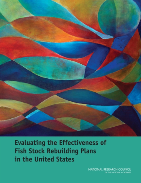 Evaluating the Effectiveness of Fish Stock Rebuilding Plans in the United States, Paperback / softback Book
