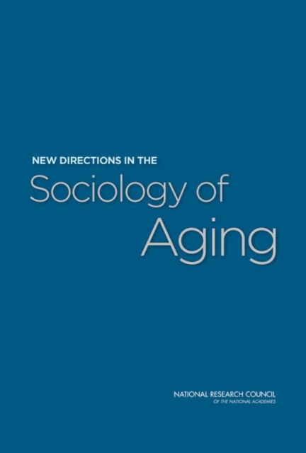 New Directions in the Sociology of Aging, PDF eBook