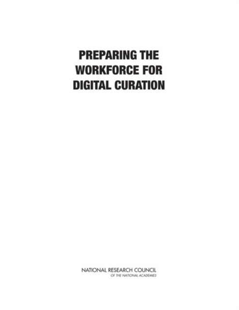 Preparing the Workforce for Digital Curation, PDF eBook
