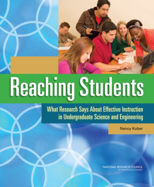 Reaching Students : What Research Says About Effective Instruction in Undergraduate Science and Engineering, EPUB eBook