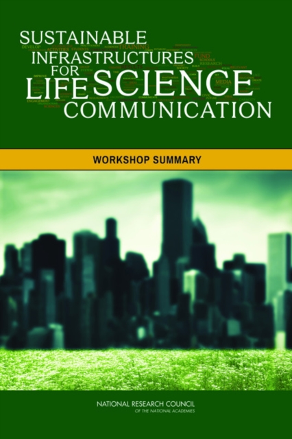 Sustainable Infrastructures for Life Science Communication : Workshop Summary, PDF eBook