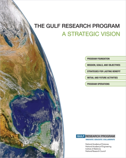 The Gulf Research Program : A Strategic Vision, PDF eBook