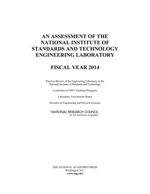 An Assessment of the National Institute of Standards and Technology Engineering Laboratory : Fiscal Year 2014, PDF eBook