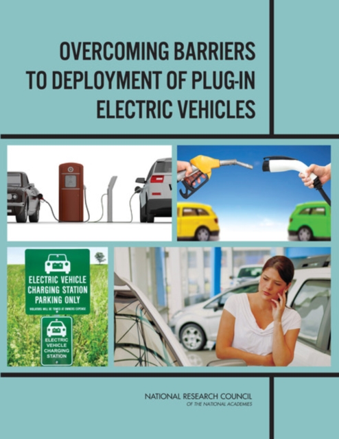 Overcoming Barriers to Deployment of Plug-in Electric Vehicles, Paperback / softback Book