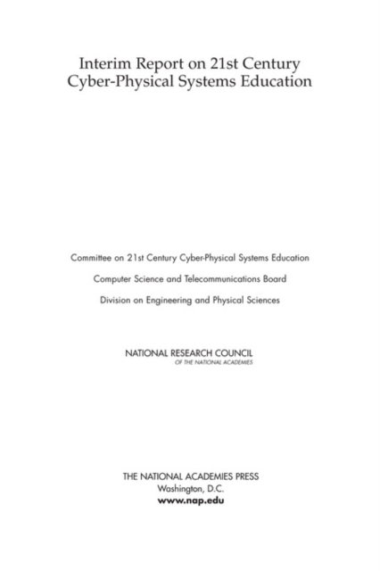 Interim Report on 21st Century Cyber-Physical Systems Education, EPUB eBook