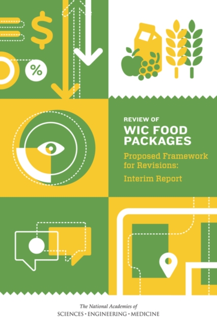 Review of WIC Food Packages : Proposed Framework for Revisions: Interim Report, EPUB eBook