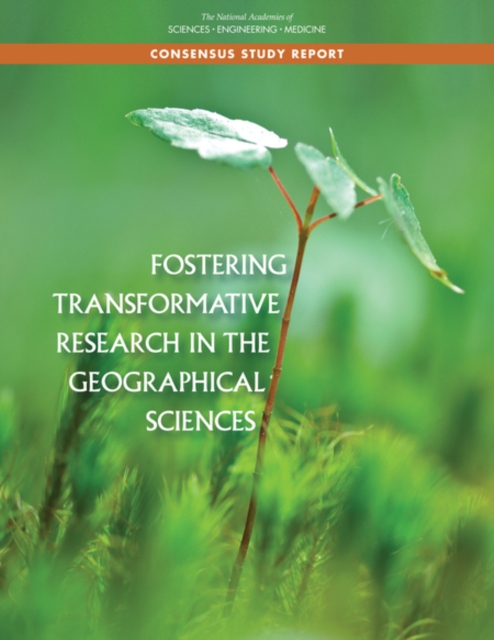 Fostering Transformative Research in the Geographical Sciences, PDF eBook