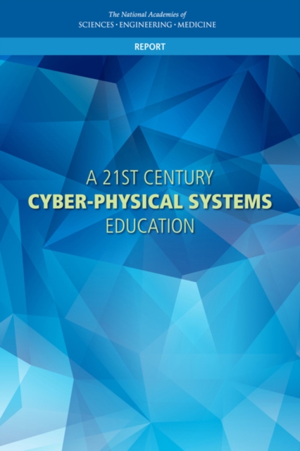 A 21st Century Cyber-Physical Systems Education, PDF eBook
