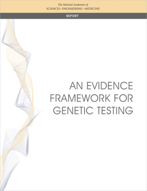 An Evidence Framework for Genetic Testing, EPUB eBook