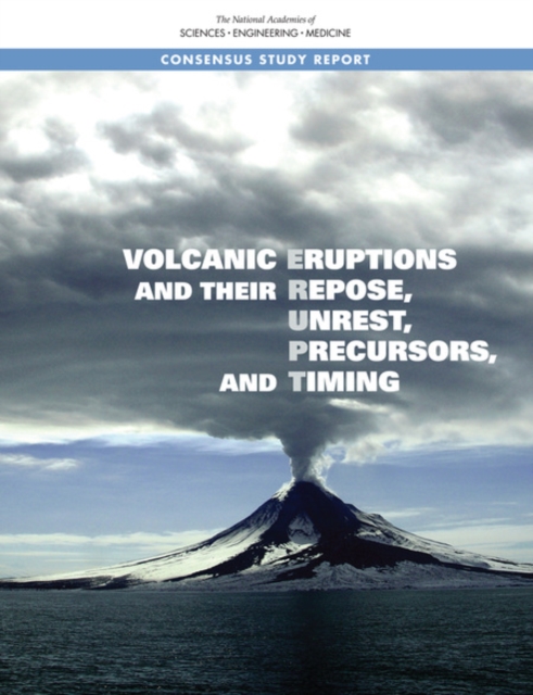 Volcanic Eruptions and Their Repose, Unrest, Precursors, and Timing, EPUB eBook