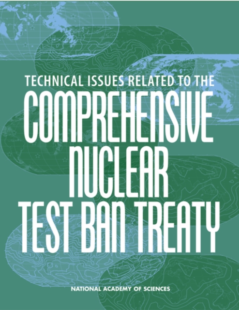 Technical Issues Related to the Comprehensive Nuclear Test Ban Treaty, PDF eBook