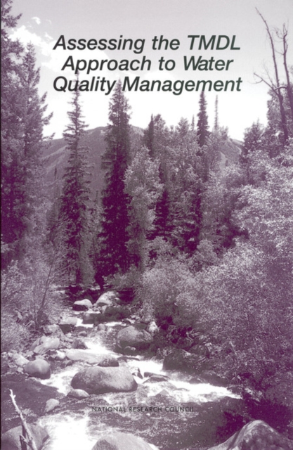 Assessing the TMDL Approach to Water Quality Management, PDF eBook