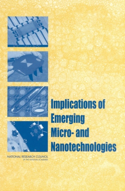 Implications of Emerging Micro- and Nanotechnologies, PDF eBook