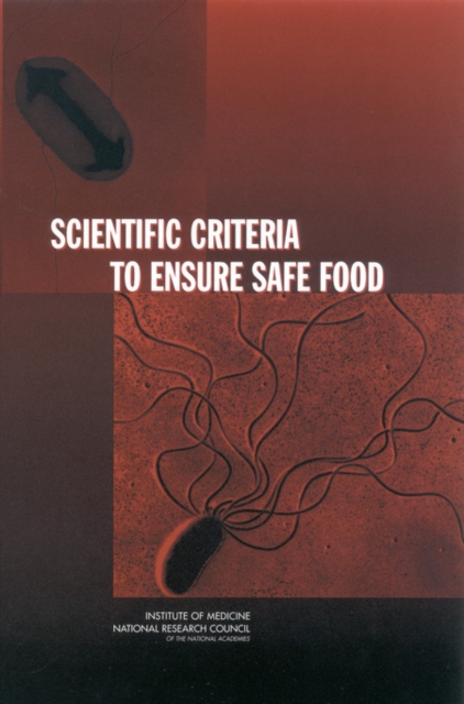 Scientific Criteria to Ensure Safe Food, PDF eBook