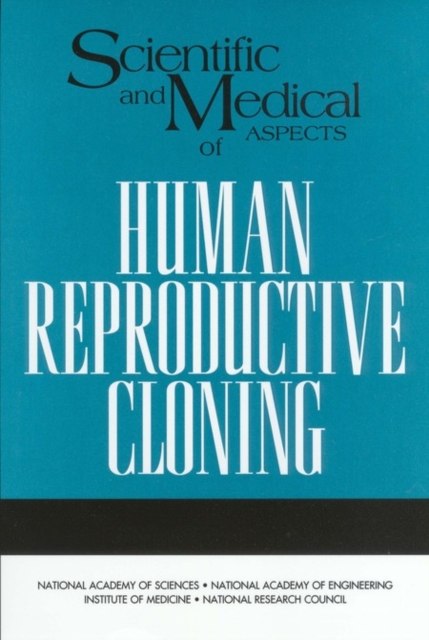 Scientific and Medical Aspects of Human Reproductive Cloning, PDF eBook