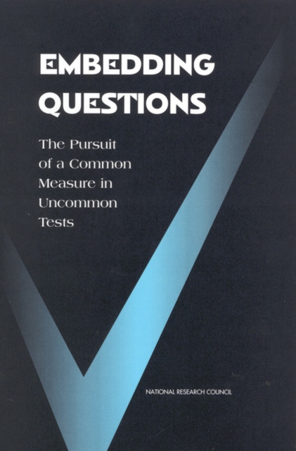 Embedding Questions : The Pursuit of a Common Measure in Uncommon Tests, PDF eBook