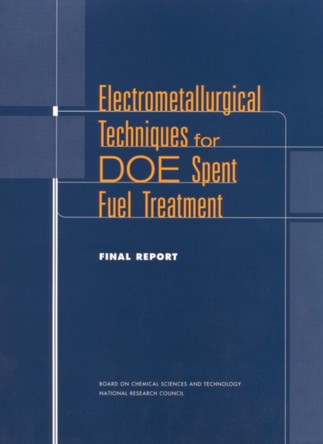 Electrometallurgical Techniques for DOE Spent Fuel Treatment : Final Report, PDF eBook