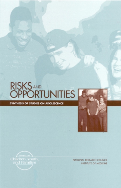 Risks and Opportunities : Synthesis of Studies on Adolescence, PDF eBook