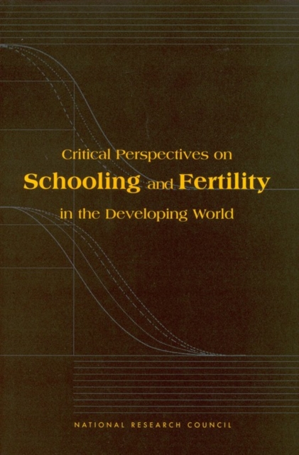 Critical Perspectives on Schooling and Fertility in the Developing World, PDF eBook