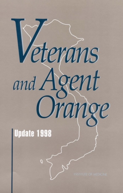 Veterans and Agent Orange : Update 1998, PDF eBook