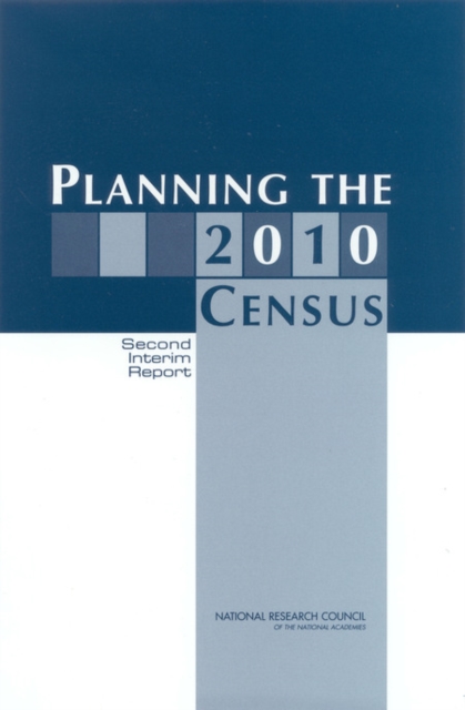 Planning the 2010 Census : Second Interim Report, PDF eBook