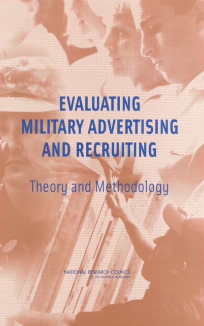 Evaluating Military Advertising and Recruiting : Theory and Methodology, PDF eBook