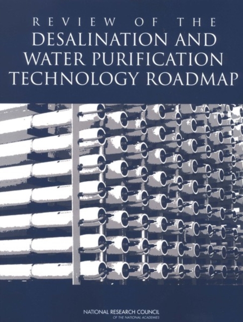 Review of the Desalination and Water Purification Technology Roadmap, PDF eBook
