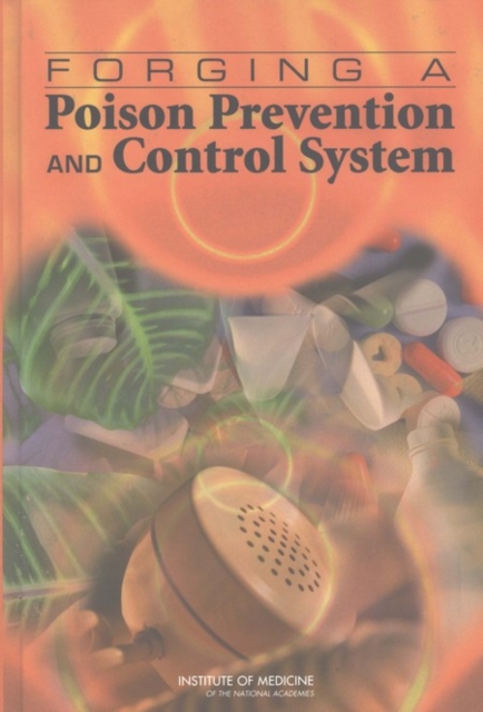 Forging a Poison Prevention and Control System, PDF eBook