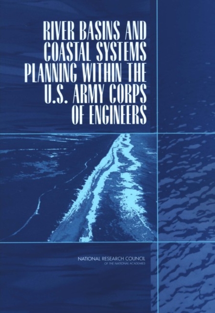 River Basins and Coastal Systems Planning Within the U.S. Army Corps of Engineers, PDF eBook