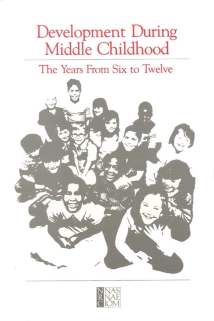 Development During Middle Childhood : The Years From Six to Twelve, PDF eBook
