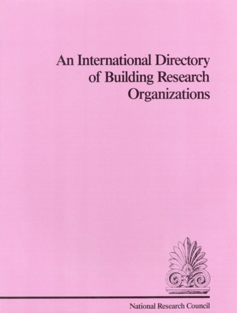 An International Directory of Building Research Organizations, PDF eBook