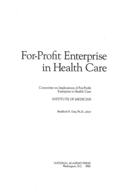 For-Profit Enterprise in Health Care, PDF eBook
