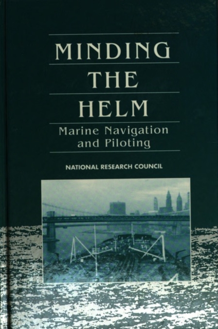 Minding the Helm : Marine Navigation and Piloting, PDF eBook