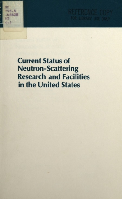 Current Status of Neutron-Scattering Research and Facilities in the United States, PDF eBook