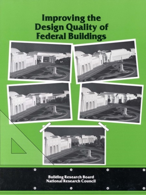Improving the Design Quality of Federal Buildings, PDF eBook