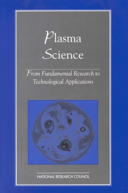 Plasma Science : From Fundamental Research to Technological Applications, PDF eBook