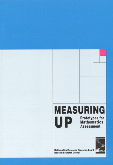 Measuring Up : Prototypes for Mathematics Assessment, PDF eBook