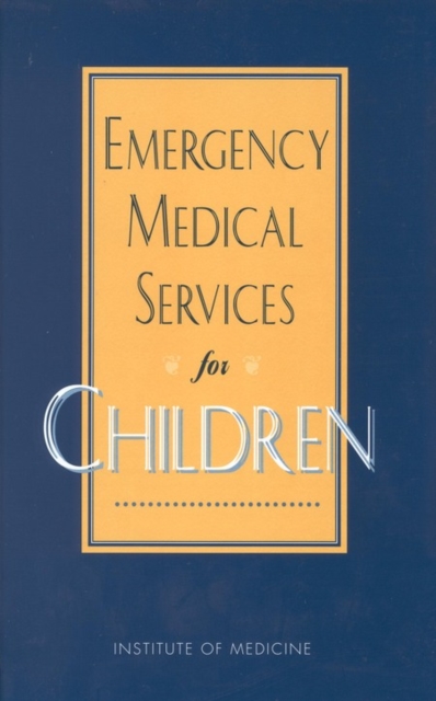 Emergency Medical Services for Children, PDF eBook