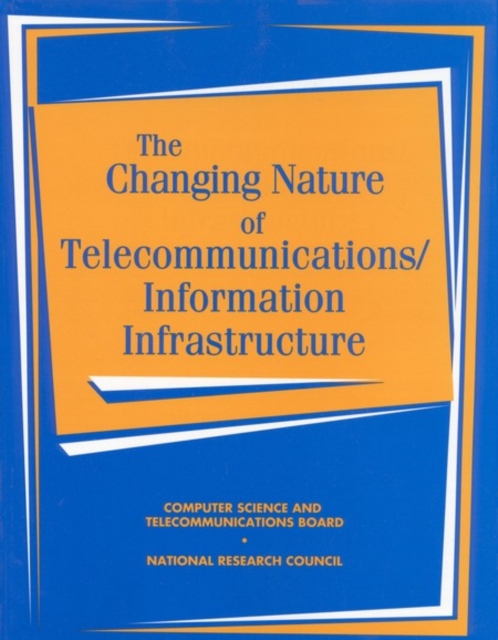 The Changing Nature of Telecommunications/Information Infrastructure, PDF eBook