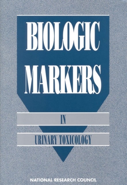 Biologic Markers in Urinary Toxicology, PDF eBook