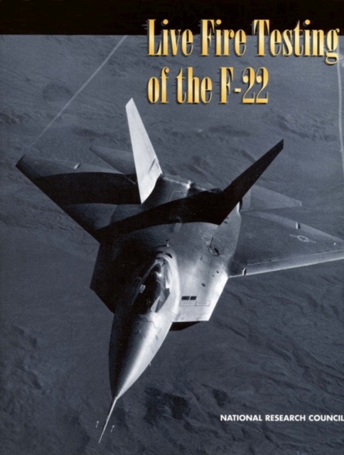 Live Fire Testing of the F-22, PDF eBook