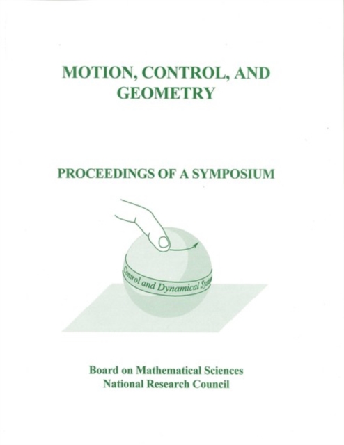 Motion, Control, and Geometry : Proceedings of a Symposium, PDF eBook
