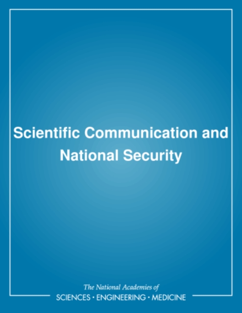 Scientific Communication and National Security, PDF eBook