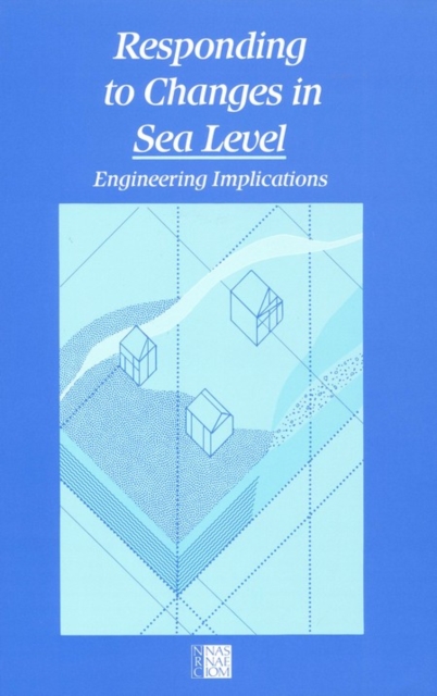 Responding to Changes in Sea Level : Engineering Implications, PDF eBook
