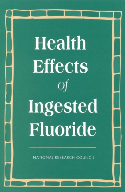 Health Effects of Ingested Fluoride, PDF eBook